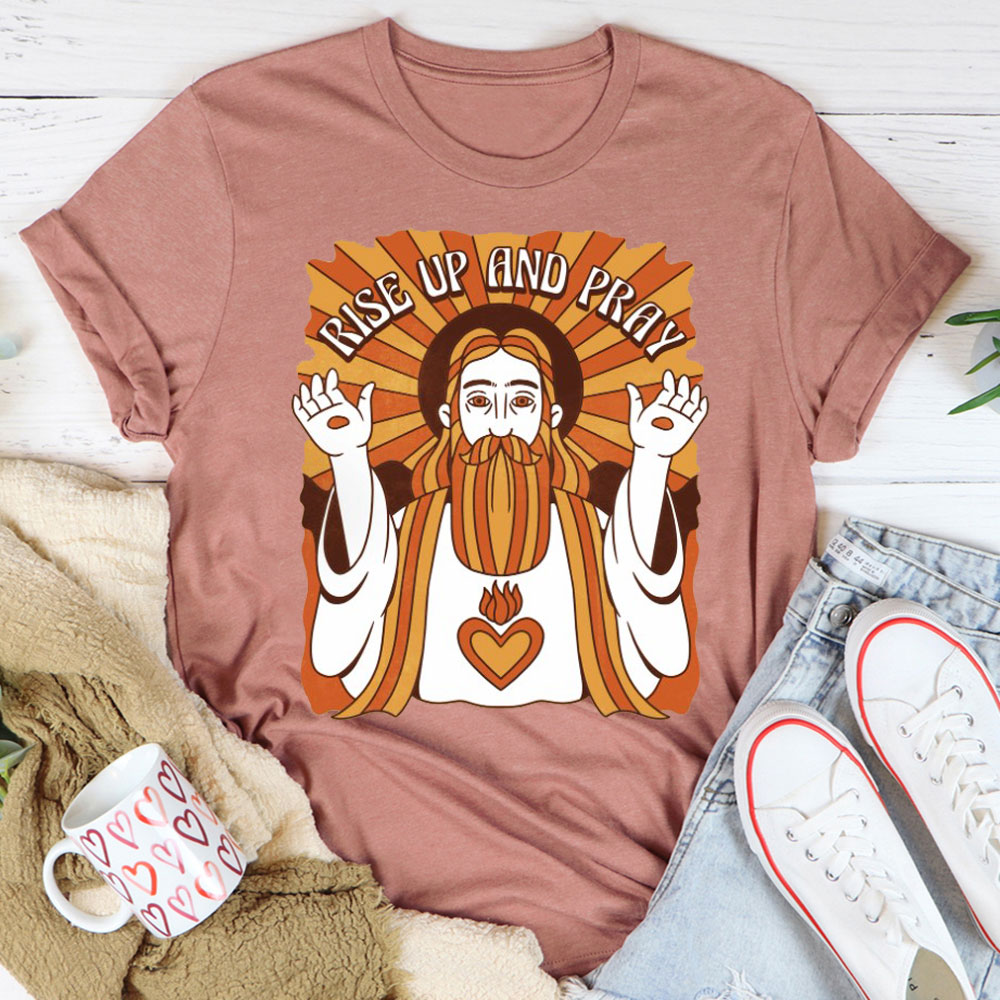 Rise Up And Prey Christian T-Shirt