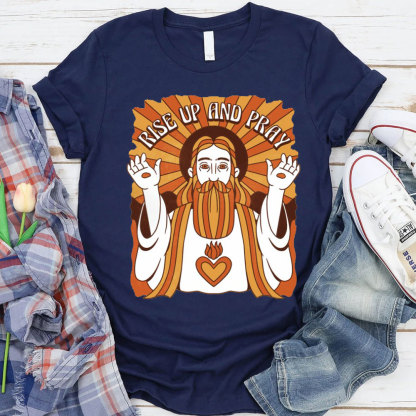 Rise Up And Prey Christian T-Shirt