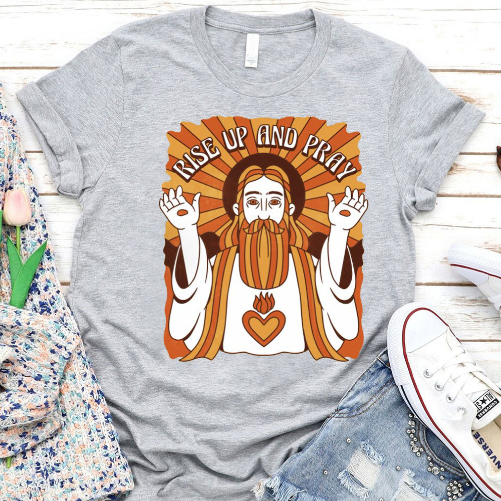 Rise Up And Prey Christian T-Shirt