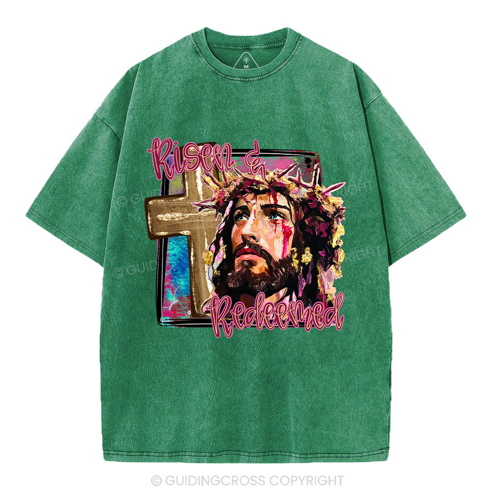 Risen And Redeemed Christian Washed T-Shirt