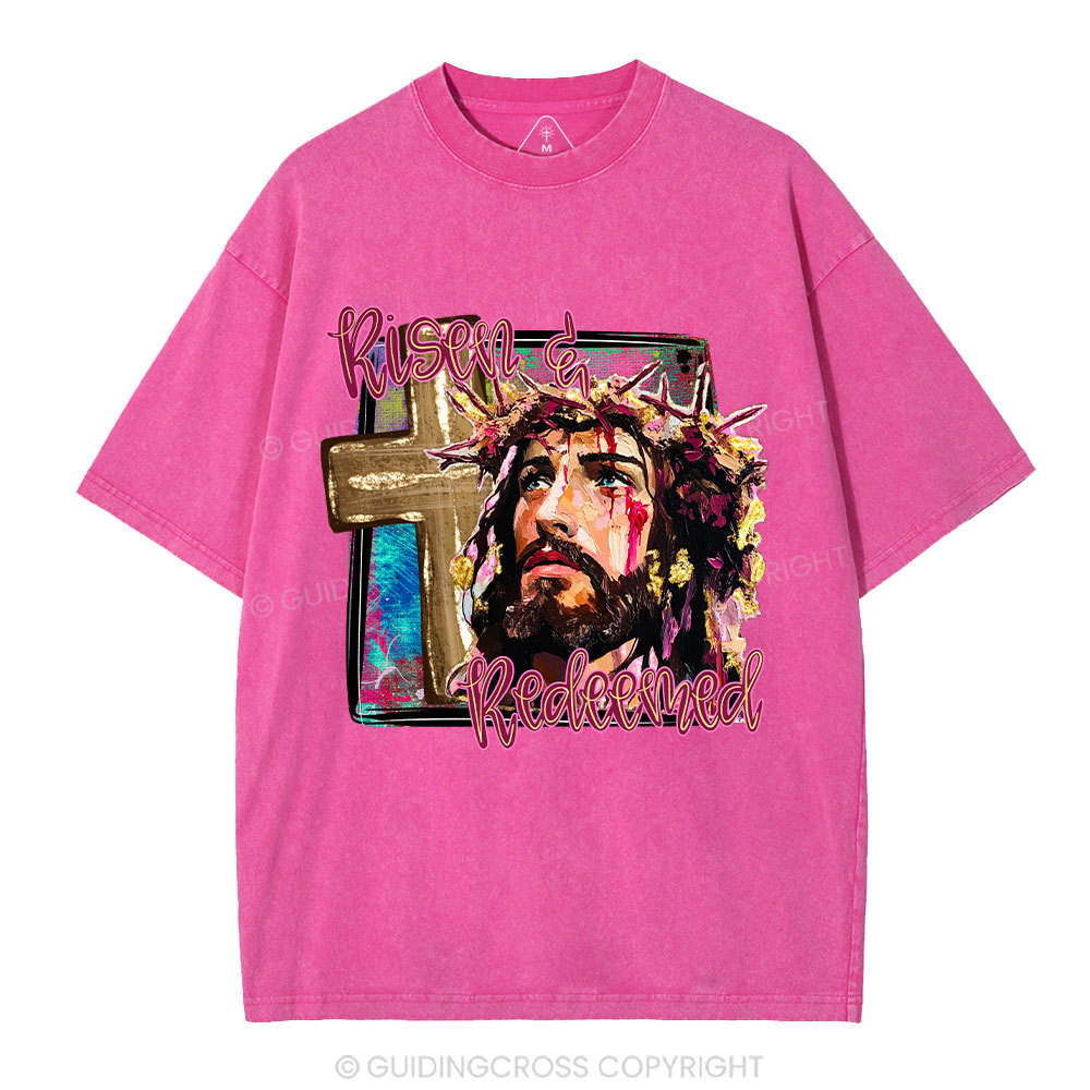 Risen And Redeemed Christian Washed T-Shirt