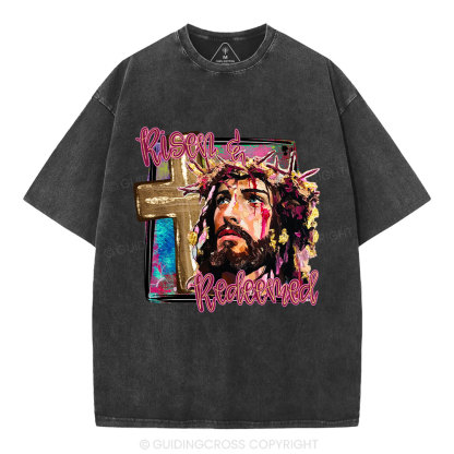 Risen And Redeemed Christian Washed T-Shirt