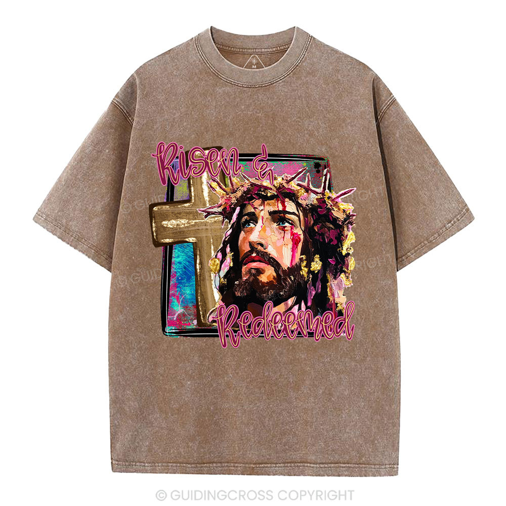 Risen And Redeemed Christian Washed T-Shirt