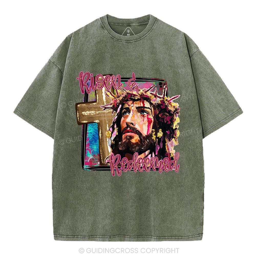 Risen And Redeemed Christian Washed T-Shirt