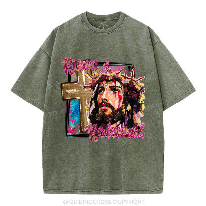 Risen And Redeemed Christian Washed T-Shirt