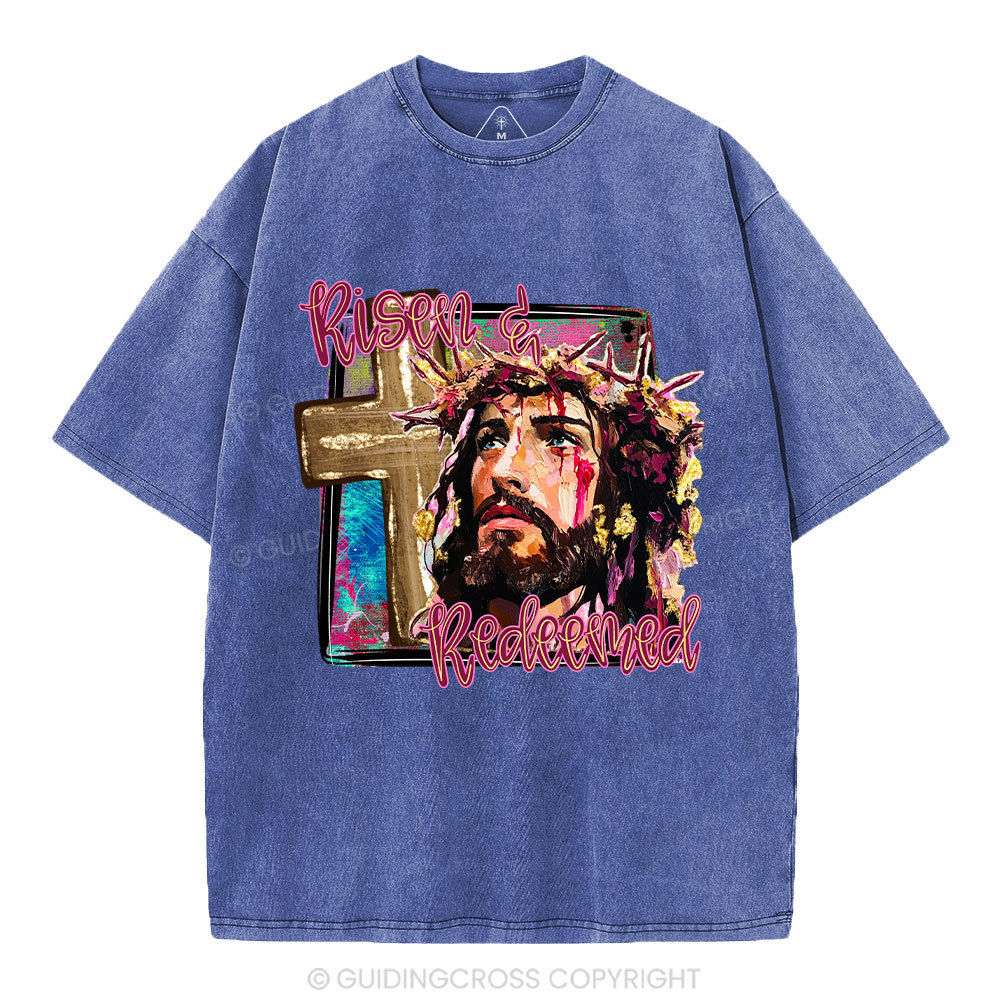 Risen And Redeemed Christian Washed T-Shirt