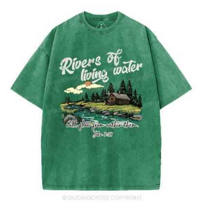 Rivers Of Living Water  Christian Washed T-Shirt