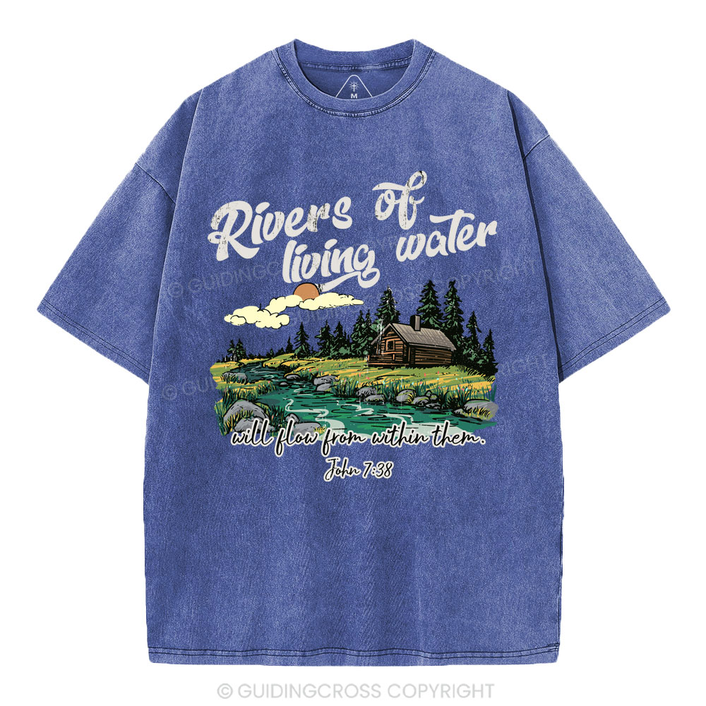 Rivers Of Living Water  Christian Washed T-Shirt