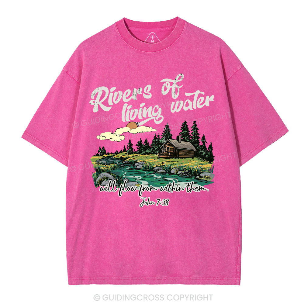 Rivers Of Living Water  Christian Washed T-Shirt