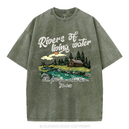 Rivers Of Living Water  Christian Washed T-Shirt