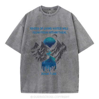 Rivers Of Living Water Christian Washed T-Shirt