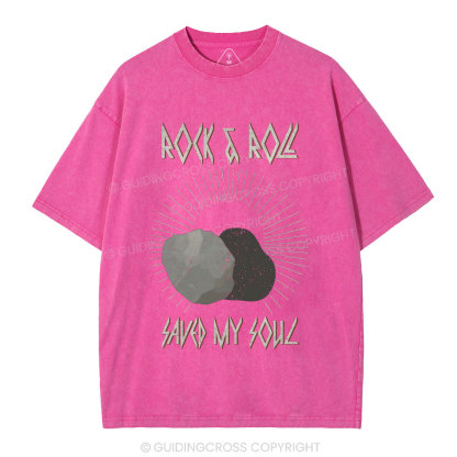 Rock And Roll Saved My Soul Christian Washed T-Shirt