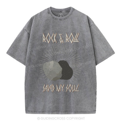 Rock And Roll Saved My Soul Christian Washed T-Shirt