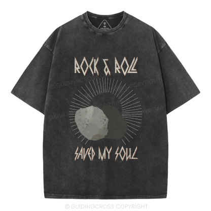 Rock And Roll Saved My Soul Christian Washed T-Shirt