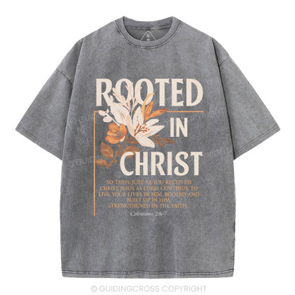 Rooted In Christ Christian Washed T-Shirt