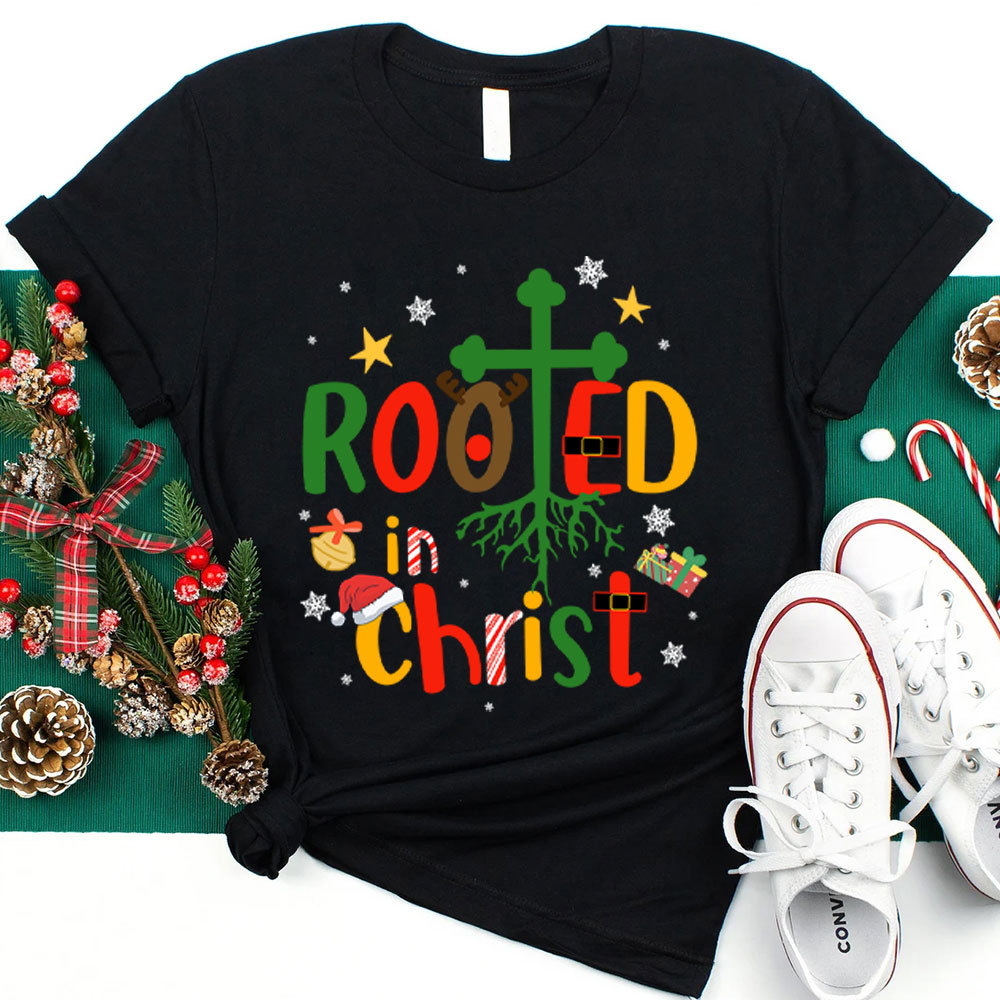 Rooted In Christ Christmas T-Shirt