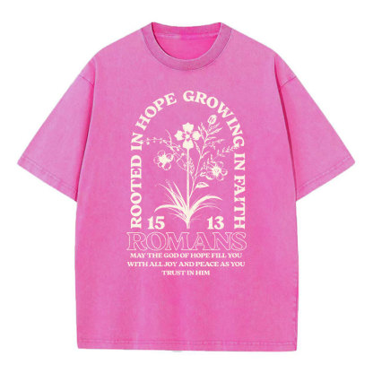 Rooted In Hope Growing In Faith Christian Washed T-Shirt