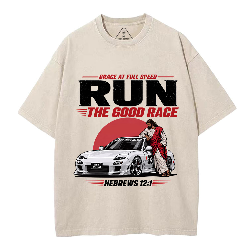 Run The Good Race Jesus Christian Washed T-Shirt