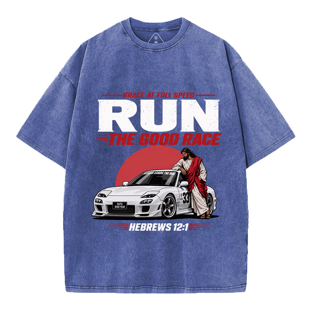 Run The Good Race Jesus Christian Washed T-Shirt