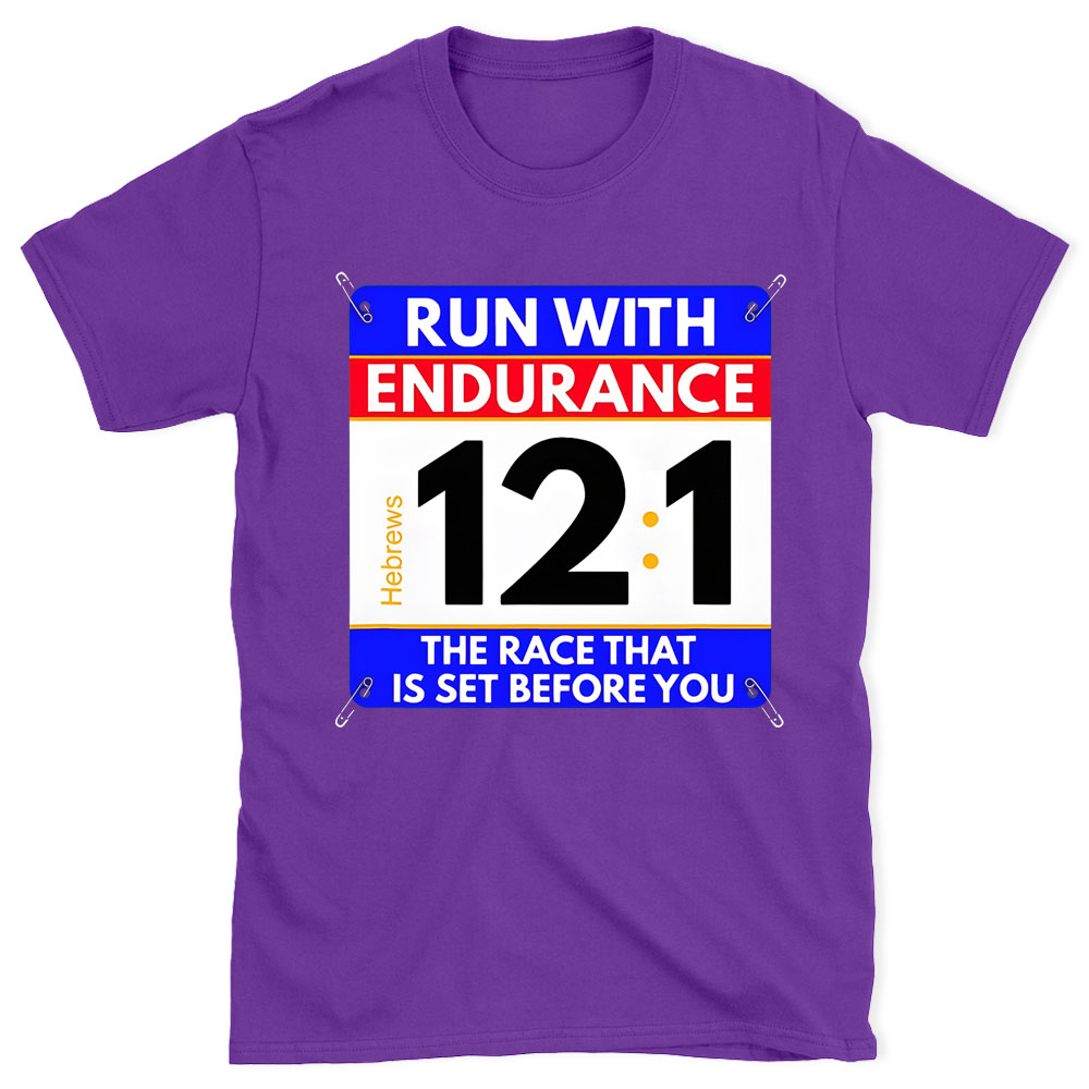 Run With Endurance Christian T-Shirt