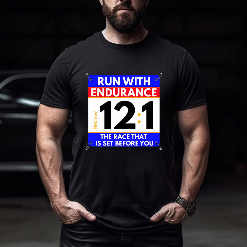 Run With Endurance Christian T-Shirt