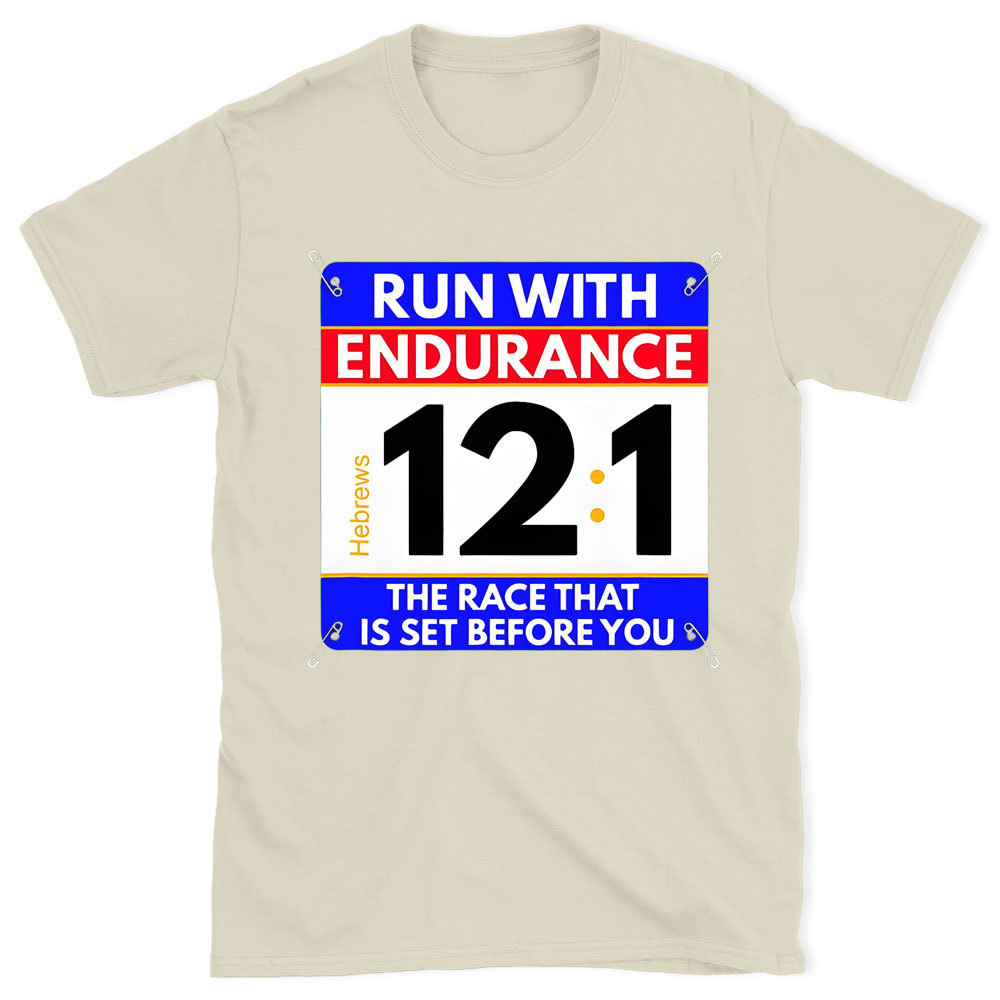 Run With Endurance Christian T-Shirt