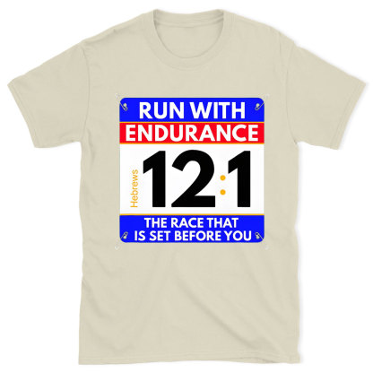 Run With Endurance Christian T-Shirt