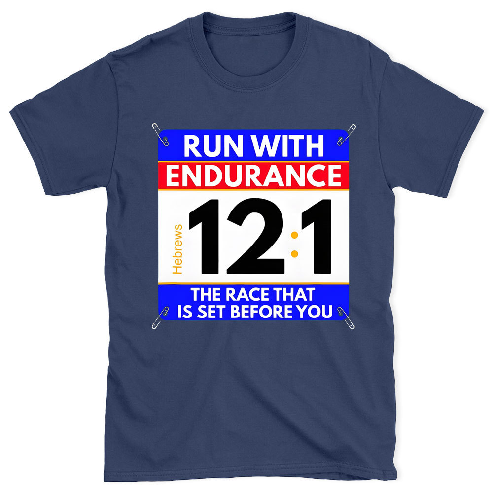 Run With Endurance Christian T-Shirt