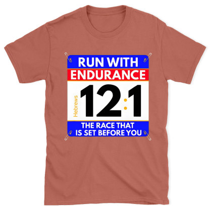 Run With Endurance Christian T-Shirt