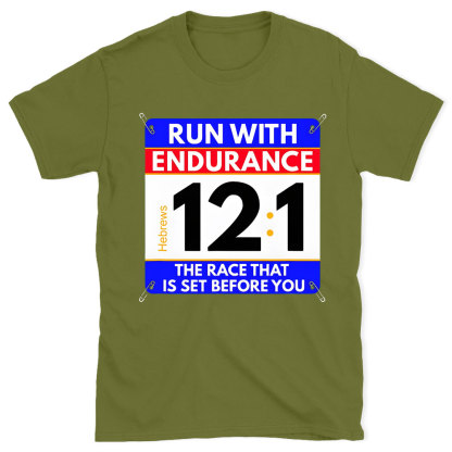 Run With Endurance Christian T-Shirt