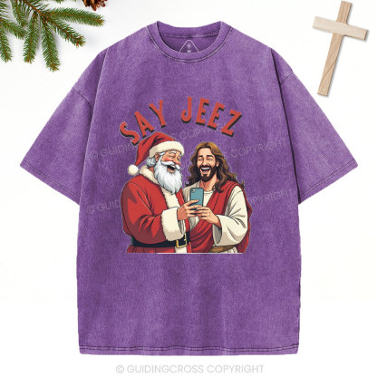 SAY JEEZ Chrisrtian Christmas Washed T-Shirt