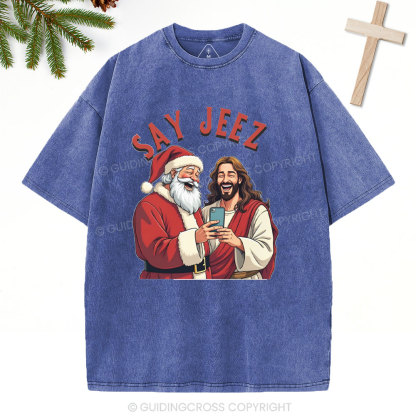 SAY JEEZ Chrisrtian Christmas Washed T-Shirt