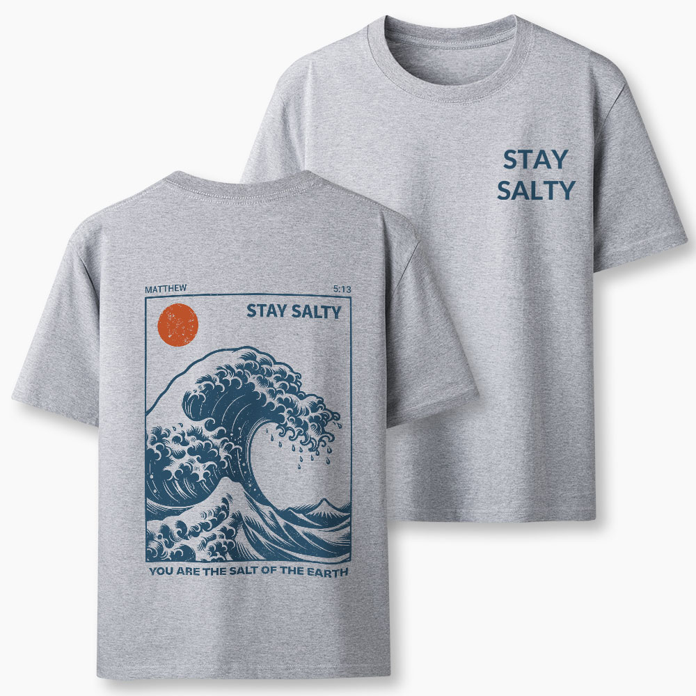 STAY SALTY Christian Classic T-Shirt