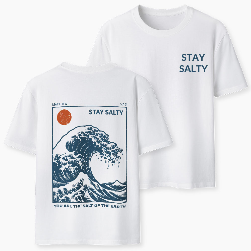 STAY SALTY Christian Classic T-Shirt