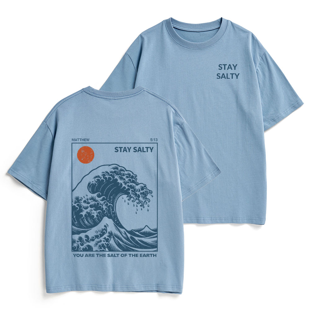 STAY SALTY Christian Heavy Cotton T-Shirt