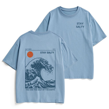 STAY SALTY Christian Heavy Cotton T-Shirt