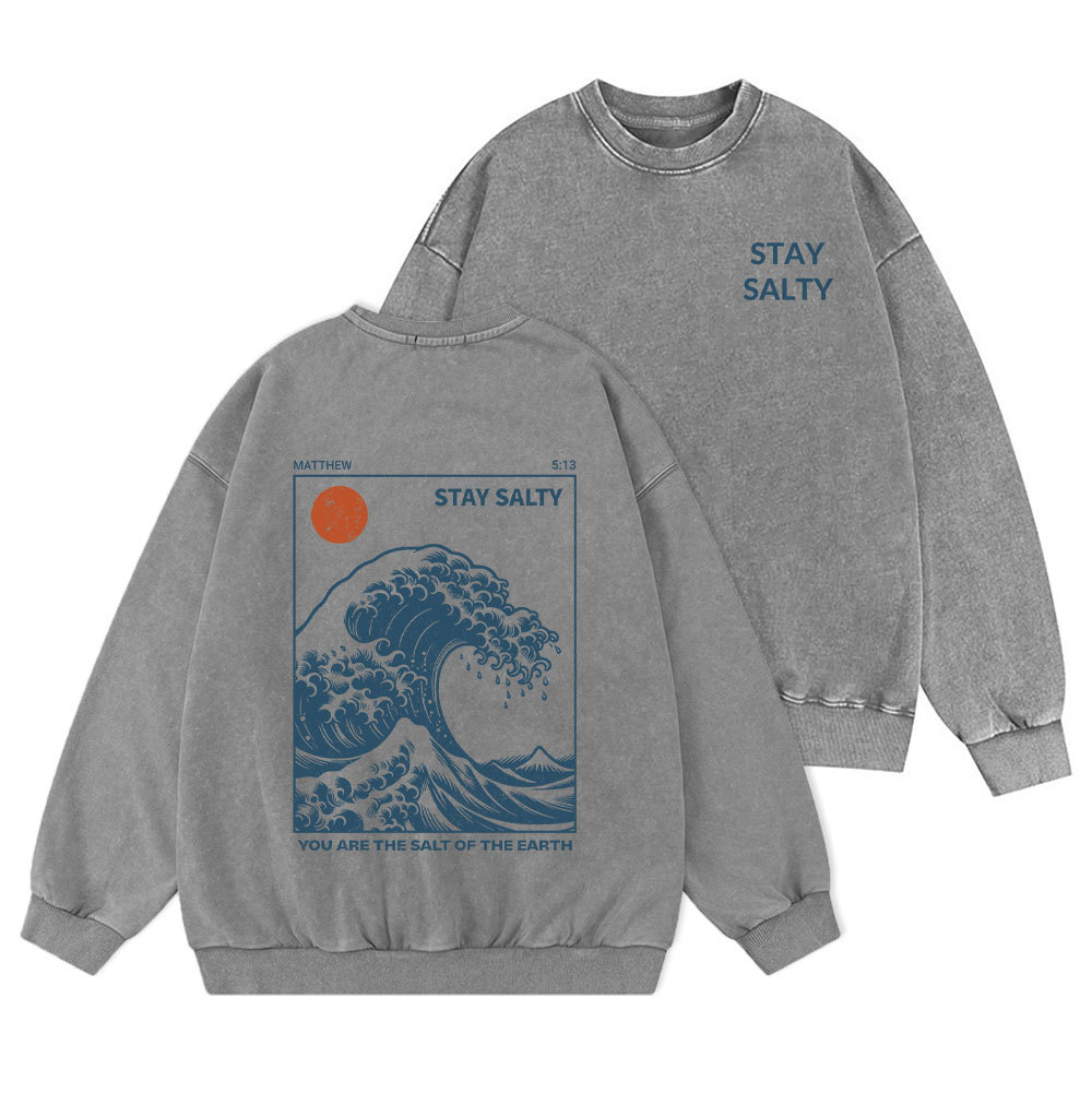 STAY SALTY Christian Washed Sweatshirt