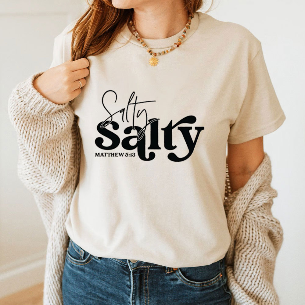 Salty Matthew 5:13 Christian T-Shirt