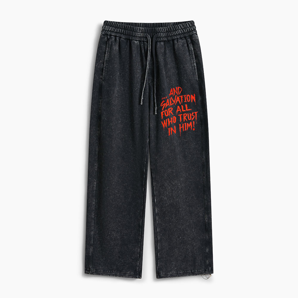 Salvation For Who Trust In Him Christian Washed Sweatpants