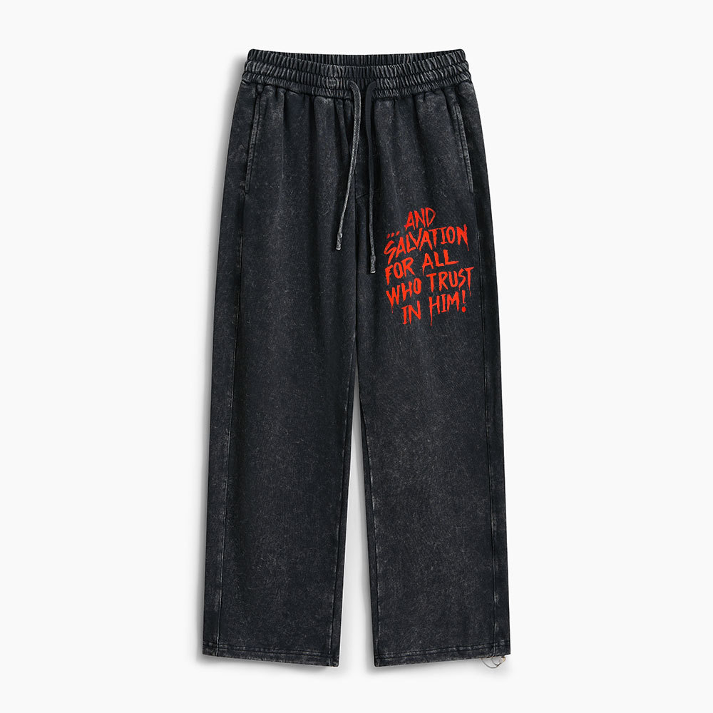 Salvation For Who Trust In Him Christian Washed Sweatpants
