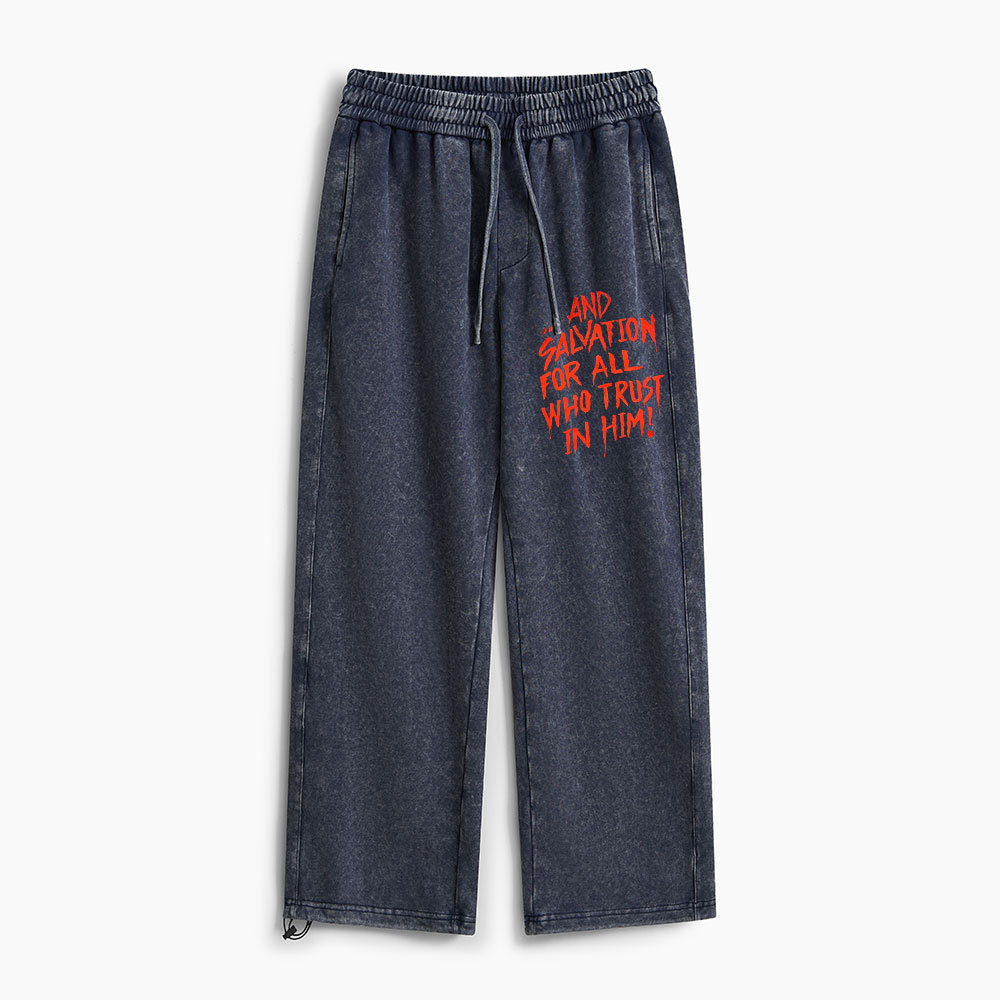 Salvation For Who Trust In Him Christian Washed Sweatpants