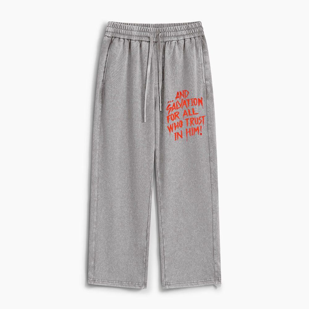 Salvation For Who Trust In Him Christian Washed Sweatpants