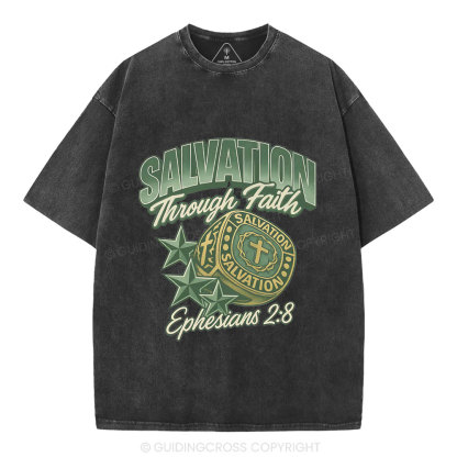 Salvation Through Faith Christian Washed T-Shirt