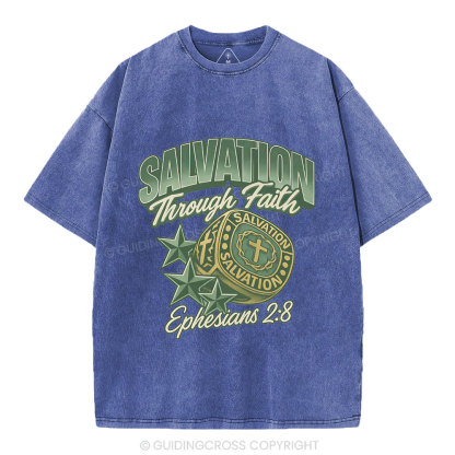 Salvation Through Faith Christian Washed T-Shirt