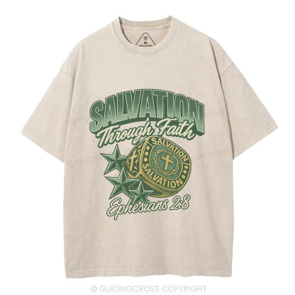 Salvation Through Faith Christian Washed T-Shirt