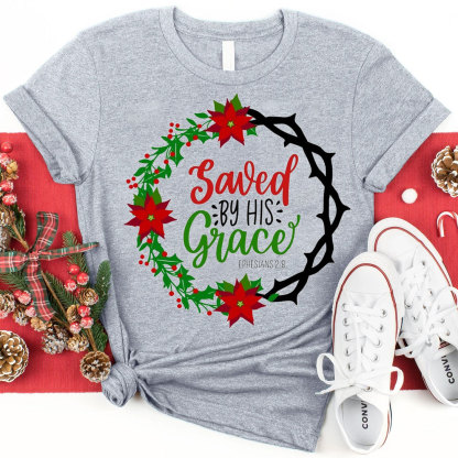 Saved By His Grace Christian Christmas T-Shirt