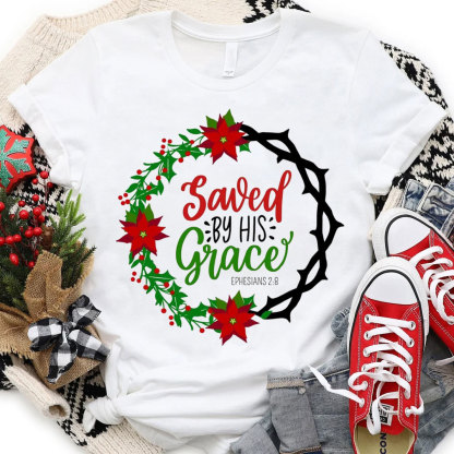 Saved By His Grace Christian Christmas T-Shirt