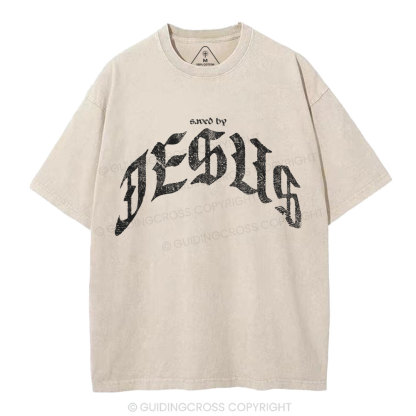 Saved By Jesus Christian Washed T-Shirt