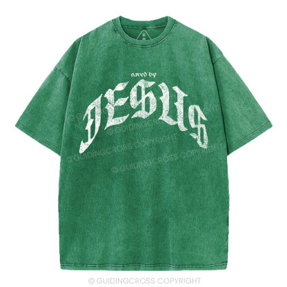 Saved By Jesus Christian Washed T-Shirt