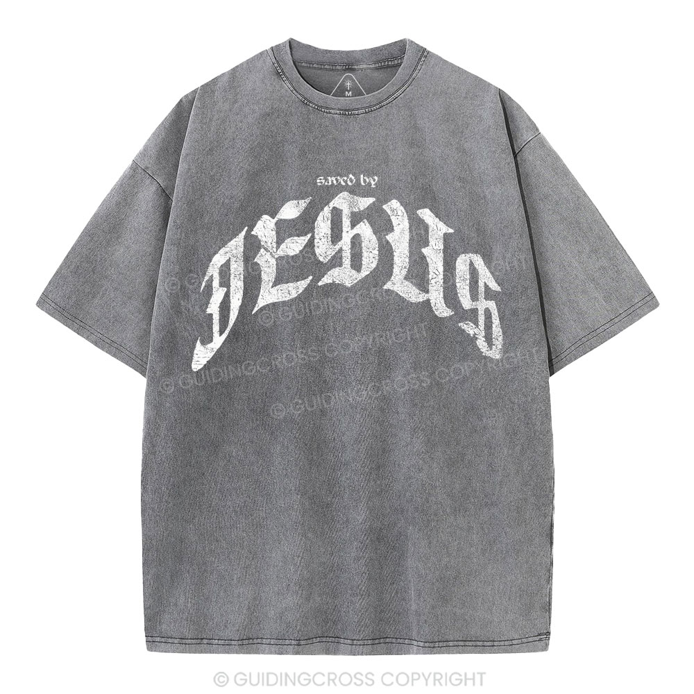 Saved By Jesus Christian Washed T-Shirt